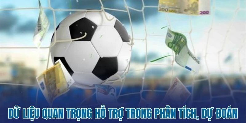 Dữ liệu quan trọng hỗ trợ trong phân tích, dự đoán
