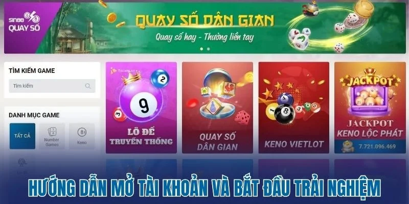 Hướng dẫn mở tài khoản và bắt đầu trải nghiệm